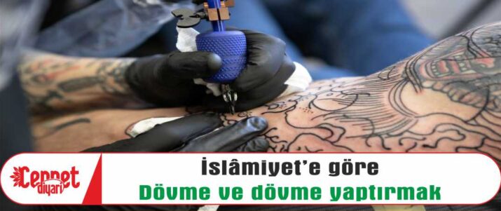 Islam Dininde Dovme Cennet Diyari